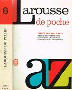 Larousse De Poche. Trente Deux Mots. Precis De Grammaire, Locutions Latines Et Etrangeres-Proverbes