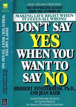 Don't Say Yes When You Want to Say No