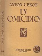 Un omicidio. ed altri racconti