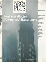 L' Arca Plus N. 13. Torri e Grattavieli. Monografie di architettura