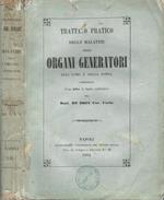 Trattato Pratico Delle Malattie Degli Organi Generatori. Dell'Uomo E Della Donna