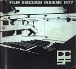 Film discussi insieme 1977 Vol. XVII