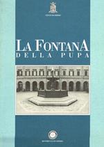 La Fontana Della Pupa