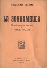 La sonnambula. Melodramma in due atti