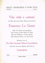 Vita Virtù E Costumi Del Molto Reverendo Padre Maestro Esprovinciale Francesco La Guzza