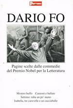 Pagine Scelte Dalle Commedie Del Premio Nobel Per La Letteratura. Mistero Buffo, Canzoni E Ballate, Settimo Ruba Un Pò Meno, Isabella Tre Caravelle E Un Cacciaballe