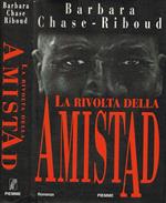 La Rivolta Della Amistad