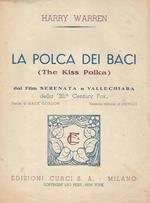 La Polca dei Baci. The Kiss Polka