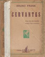 Cervantes. Un Avita Più Interessante D'Un Romanzo