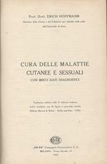 Cura Delle Malattie Cutanee E Sessuali. Con Brevi Dati Diagnostici