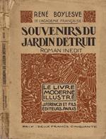 Souvenirs du jardin détruit