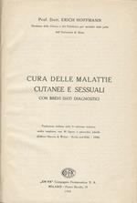 Cura Delle Malattie Cutanee E Sessuali. Con Brevi Dati Diagnostici