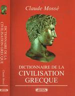 Dictionnaire De La Civilisation Grecque