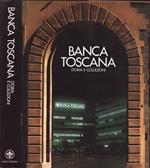 Banca Toscana. Storia e collezioni