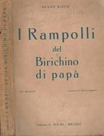 I Rampolli del Birichino di papà