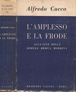 L' amplesso e la frode. alla luce della scienza medica moderna