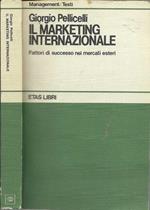 Il Marketing Internazionale. Fattori Di Successo Nei Mercati Esteri