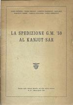 La Spedizione G.M. '59 Al Kanjut Sar