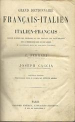 Grand Dictionnaire. Francais-Italien/ Italien Francais