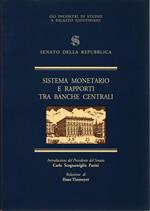 Sistema monetario e rapporti tra banche centrali