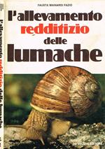 L' Allevamento Redditizio Delle Lumache