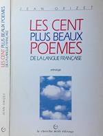 Les cent plus beaux poems de la langue francaise