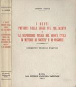 I reati previsti dalla legge sul fallimento e le disposizioni penali del codice civile in materia di società e di consorzi. Commento teorico. pratico