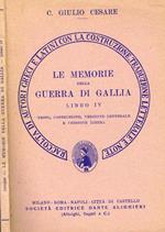 Le Memorie Della Guerra Di Gallia. Libro Iv. Testo, Costruzione, Versione Letterale E Versione Libera