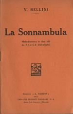 La Sonnambula. Melodramma in due atti