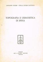 Topografia E Urbanistica Di Spina. Estratto Da Studi Etruschi Vol.Xlii Serie Iii