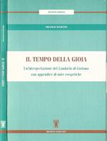 Il Tempo della Goia. Un' interpretazione del 