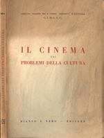 Il cinema nei problemi della cultura