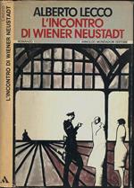 L' incontro di Wiener Neustadt. Romanzo