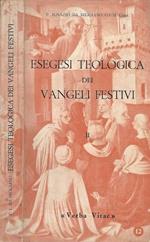 Esegesi Teologica dei Vangeli Festivi ( Vol. II )