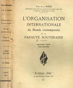 L' Organisation Internationale Du Monde Contemporain Et La Papaute' Souveraine