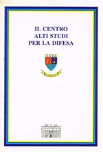 Il Centro Alti Studi Per La Difesa