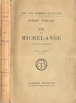 Vie de Michel. Ange