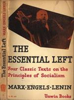 The essential left. Four classic text on the principles of Socialism