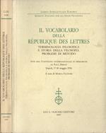 Il vocabolario della République des lettres. Terminologia filosofica e storia della filosofia. Problemi di metodo. Atti del Convegno internazionale (1996)