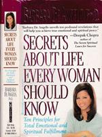 Secrets about life every woman should know. Ten principles for total emotional and spiritual fulfillment