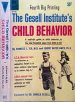 Child Behavior. A realistic guide to child behavior in the vital formative years from birth to ten