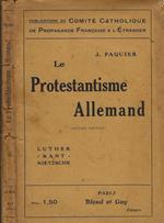 Le Protestantisme Allemand Luther=Kant=Nietzsche