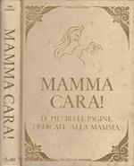 Mamma cara! Le più belle pagine dedicate alla mamma