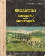 Segantini Romanzo della montagna