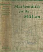 Mathematics For The Million A Popular Self Educator