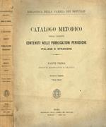 Catalogo Metodico Degli Scritti Contenuti Nelle Pubblicazioni Periodiche Italiane E Straniere Parte Prima-Scritti Biografici E Critici. Nuova Serie Volume Quarto