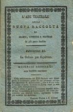 Le Gelosie Per Equivoco Commedia In Tre Atti