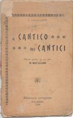 Il Cantico dei Cantici Scherzo poetico in un atto in Martelliani