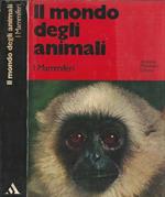 Il mondo degli animali. I mammiferi