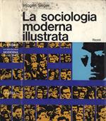 La sociologia moderna illustrata